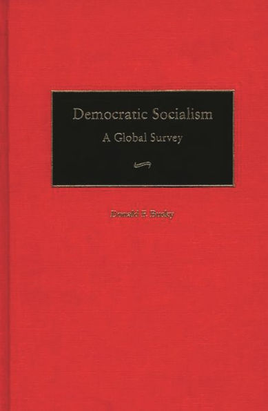 Democratic Socialism: A Global Survey / Edition 1