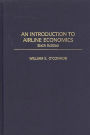 An Introduction to Airline Economics / Edition 6