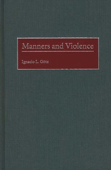 Manners and Violence