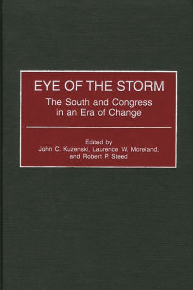 Eye of the Storm: The South and Congress in an Era of Change