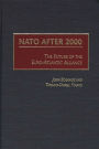 NATO After 2000: The Future of the Euro-Atlantic Alliance