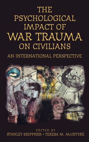 The Psychological Impact of War Trauma on Civilians: An International Perspective