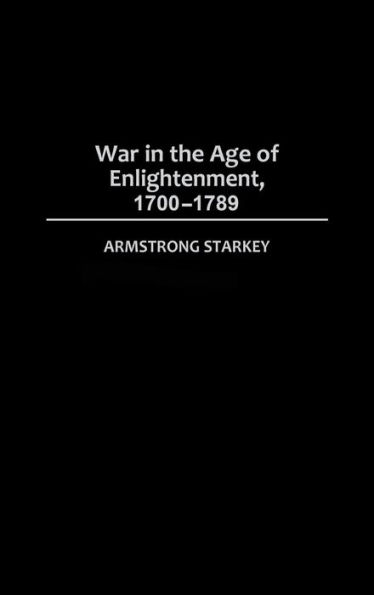 War in the Age of the Enlightenment, 1700-1789