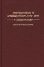 American Indians in American History, 1870-2001: A Companion Reader