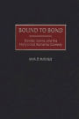 Bound to Bond: Gender, Genre, and the Hollywood Romantic Comedy