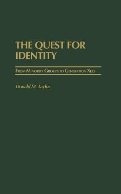 The Quest for Identity: From Minority Groups to Generation Xers