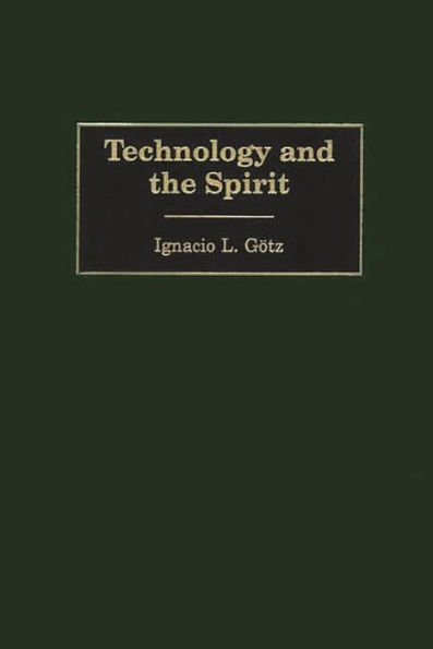 Technology and the Spirit