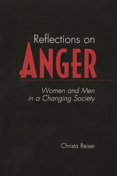 Reflections on Anger: Women and Men a Changing Society