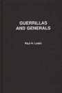 Guerrillas and Generals: The Dirty War in Argentina