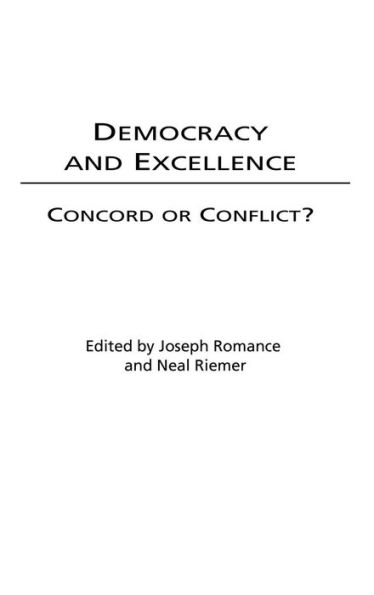 Democracy and Excellence: Concord or Conflict?