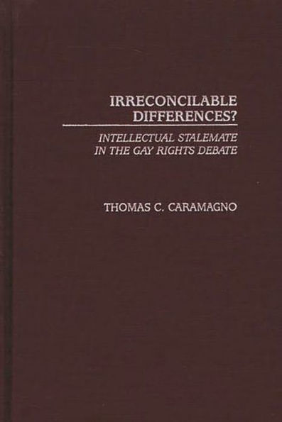 Irreconcilable Differences?: Intellectual Stalemate in the Gay Rights Debate