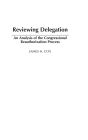 Reviewing Delegation: An Analysis of the Congressional Reauthorization Process / Edition 1