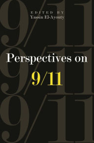 Title: Perspectives on 9/11, Author: Yassin El-Ayouty