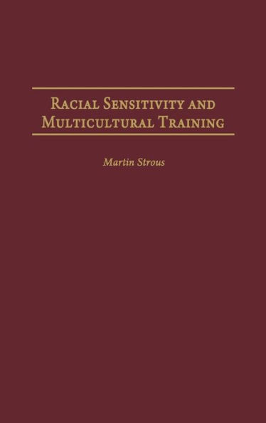 Racial Sensitivity and Multicultural Training