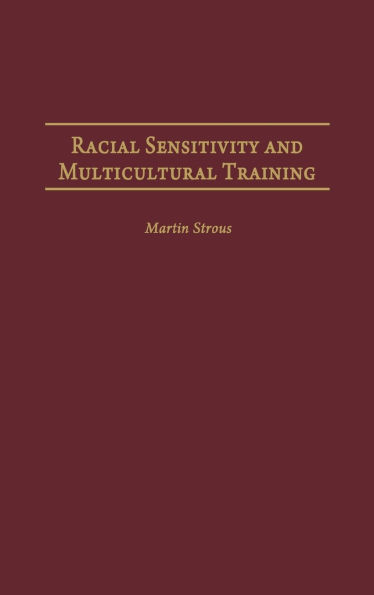 Racial Sensitivity and Multicultural Training
