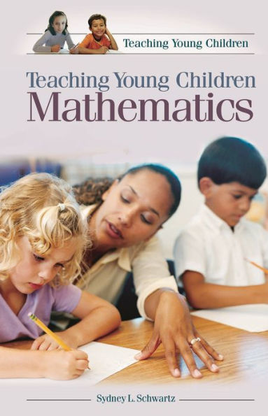 Teaching Young Children Mathematics / Edition 1