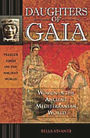 Daughters of Gaia: Women in the Ancient Mediterranean World