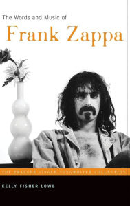 Title: The Words and Music of Frank Zappa, Author: Bloomsbury Academic