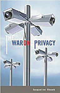 Title: The War on Privacy, Author: Jacqueline Klosek