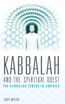 Alternative view 1 of Kabbalah and the Spiritual Quest: The Kabbalah Centre in America