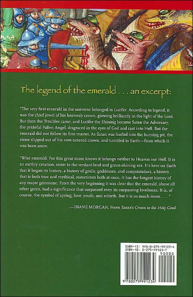 From Satan's Crown to the Holy Grail: Emeralds Myth, Magic, and History