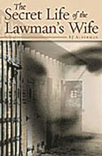 the Secret Life of Lawman's Wife