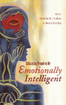 Alternative view 1 of Educating People to Be Emotionally Intelligent