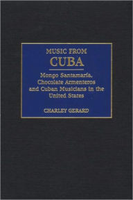 Title: Music From Cuba, Author: Charley Gerard