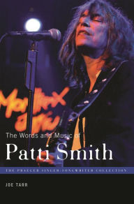 Title: The Words and Music of Patti Smith, Author: Joe Tarr