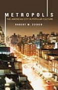 Title: Metropolis: The American City in Popular Culture, Author: Robert Zecker