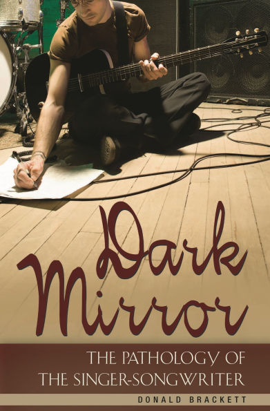 Dark Mirror: the Pathology of Singer-Songwriter