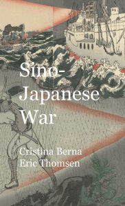 Title: Sino-Japanese War, Author: Cristina Berna