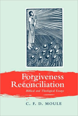 Michael Oher Essay Forgiveness And Reconciliation Biblical And Theological Essays Trainspotting Essay also Thoreau Essay Forgiveness And Reconciliation Biblical And Theological Essays By Writing Argument Essay