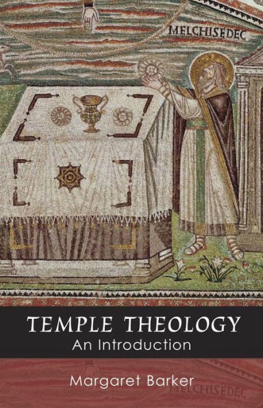Temple Theology