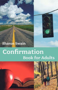 Title: Confirmation Book for Adults, Author: Sharon Swain