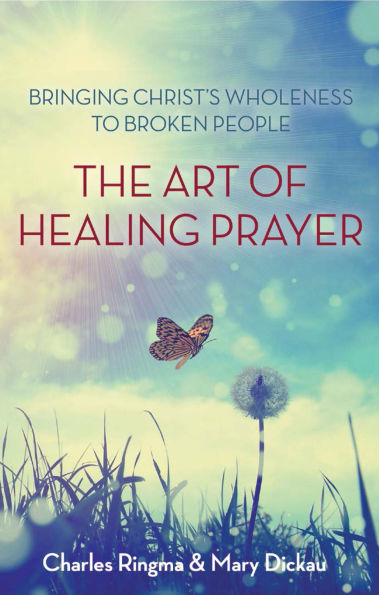 The Art of Healing Prayer