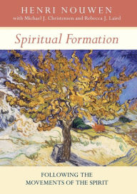 Title: Spiritual Formation, Author: Henri J. M. Nouwen