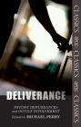 Deliverance: Psychic Disturbances And Occult Movement: Fully Updated And Expanded Edition