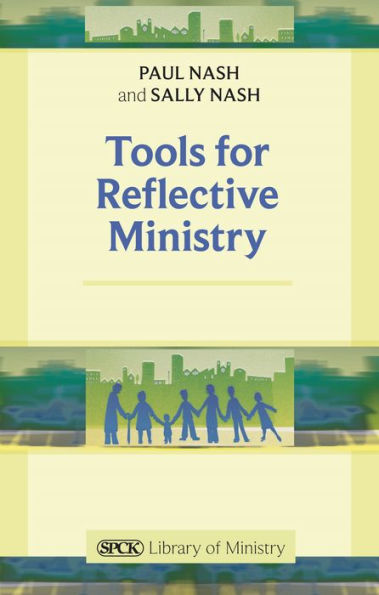 Tools for Reflective Ministry