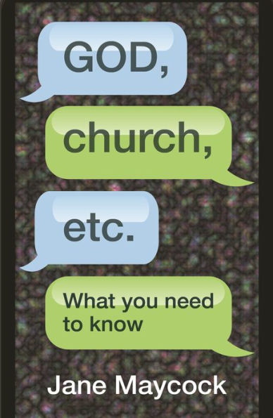 God, Church etc: What You Need To Know