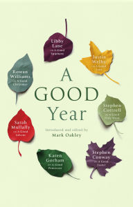 Title: A Good Year, Author: Mark Oakley