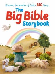 Title: The Big Bible Storybook: Refreshed and Updated Edition Containing 188 Best-Loved Bible Stories To Enjoy Together, Author: Maggie Barfield