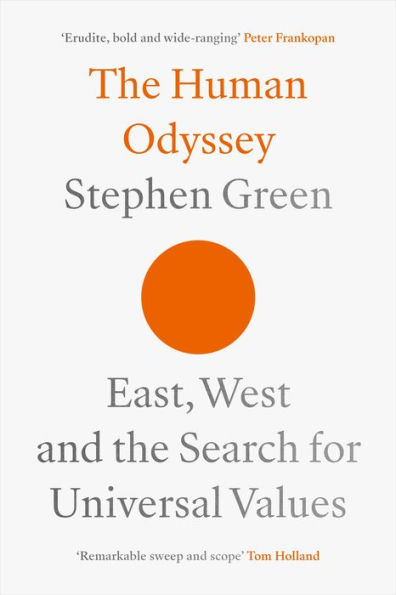 the Human Odyssey: East, West and Search for Universal Values