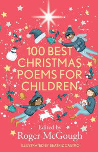 Title: 100 Best Christmas Poems for Children, Author: Roger McGough