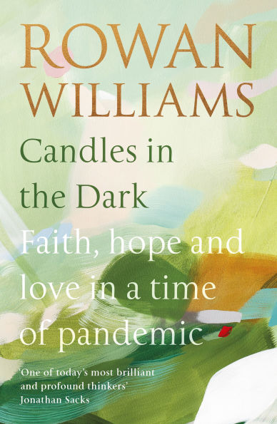 Candles the Dark: Faith, Hope and Love a Time of Pandemic