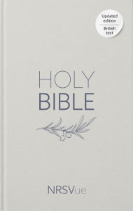 NRSVue Holy Bible: New Revised Standard Version Updated Edition: British Text in Durable Hardback Binding