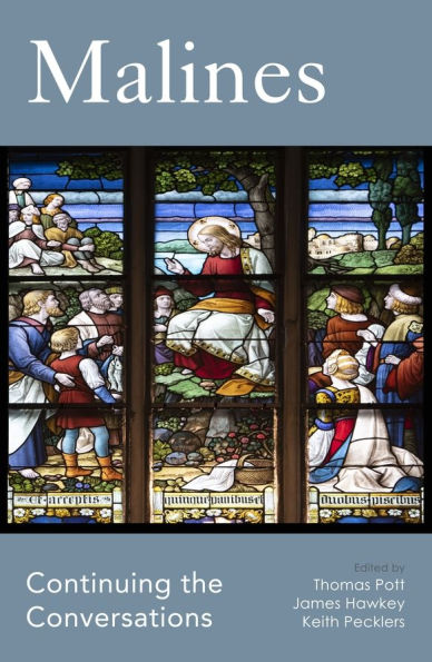 Malines: Continuing the Conversations