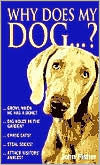 Title: Why Does My Dog . . . ?, Author: John Fisher