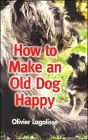 How to Make an Old Dog Happy