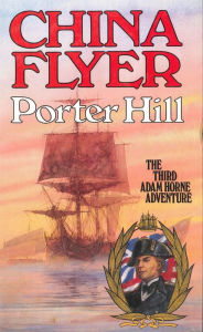 Title: China Flyer, Author: Porter Hill